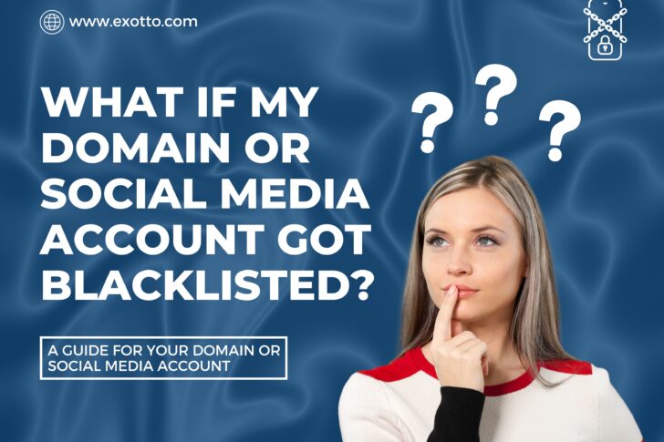 Domain or Social Media Account Got Blacklisted